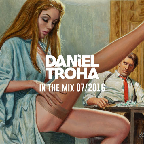 Daniel Troha -In The Mix