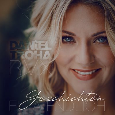 Ella Endlich-Geschichten (Daniel Troha RMX)