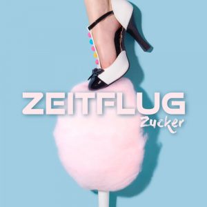 Zeitflug - Zucker Cover Artwork
