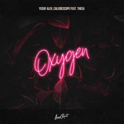 Oxygen-Caleidescope X Yusuf Alev