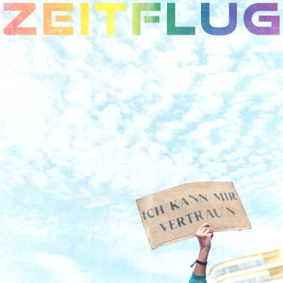 Ich Kann Mir Vertrauen - ZEITFLUG