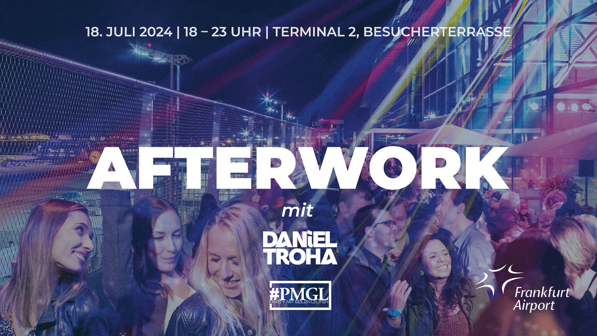 Daniel Troha - DJ - #pmgl - Afterwork Auf Der Besucherterasse Am Frankfurter Flughafen